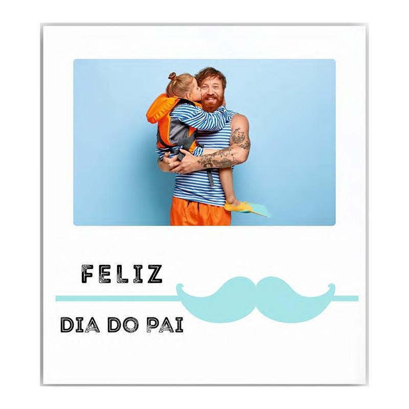 Moldura Branca Lisboa Vertical 10x15 - Feliz dia do Pai